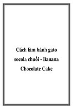 Cách làm bánh gato socola chuối - banana chocolate cake