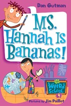 My weird school 04 (ms. hannah is bananas!)