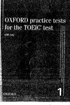 Oxford practice tests for the toeic test (kiểm tra thực hành oxford cho kỳ thi toeic)