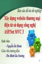 Báo cáo đồ án tốt nghiệp xây dựng website thương mại điện tử sử dụng mô hình asp.net mvc 3 - gvhd. ths. đinh gia trường