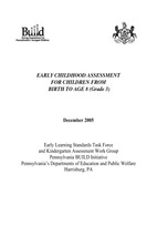 Early childhood assessment for children from birth to age 8 (grade 3)