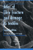 Atlas of fibre fracture and damage to textiles (2nd edition)