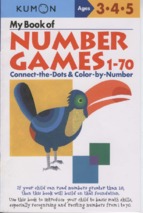My book of number games 1 - 70 (connect the dots & color by number)