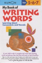 My book of writing words: learning about consonants and vowels