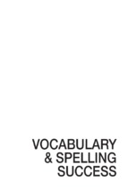 Vocabulary & spelling success in 20 minutes a day