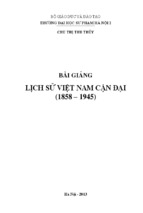 Bài giảng lịch sử Việt Nam cận đại (1858 - 1945)