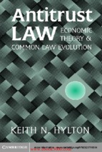 Antitrust_law_economic_theory_and_common_law_evolution_by_keith_n._hylton