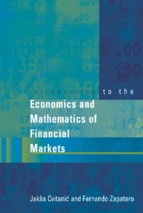 Cvitanic - introduction to the economics and mathematics of financial markets