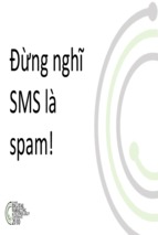 đừng nghĩ sms là spam - vũ hoàng tâm