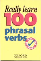 oxford really learn 100 phrasal verbs