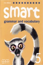Smart grammar and vocabulary 5
