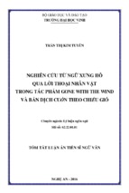 Nghiên cứu từ ngữ xưng hô qua lời thoại nhân vật trong tác phẩm gone with the wind và bản dịch cuốn theo chiều gió