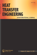 Heat transfer engineering  an international journal, tập 32, số 7 8, 2011