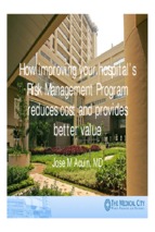 How improving your hospital_s risk management program reduce cost and provide better value