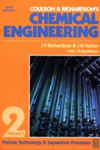 Coulson and richardson   chemical engineering vol. 2 particle technology and separation processes (5th ed)