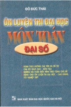 On luyen thi dai hoc mon toan dai so (nxb dai hoc quoc gia 2003)   do duc thai, 273 trang (nxpowerlite copy)