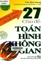 Phuong phap va bai giai 27 chu de toan hinh khong gian (nxb dai hoc quoc gia 2013)   tran minh quang, 265 trang (nxpowerlite copy)