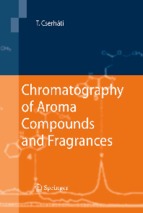 Chromatography of aroma compounds and fragrances