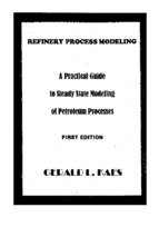 Refinery Process modeling :A Practical Guide to Steady State Modeling of Petroleum Processes