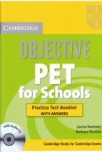 Objective pet for schools practice test booklet