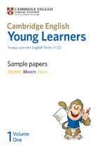 Young learners sample papers tests starters movers lyers volume 1.