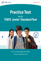 PRACTICE TEST for the TOEFL Junior STANDARD TEST