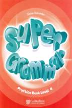 Super minds 4 grammar practice book