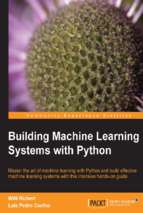 Building machine learning systems with python   richert, coelho