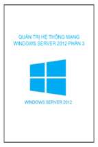 Quản trị hệ thống mạng windows server 2012 phần 3