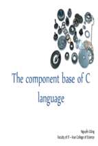 Bài giảng Tin học đại cương A (dành cho khối tự nhiên): The component base of C.language