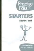 Practise and pass starters teacher book