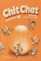 Chit chat 2 activity book