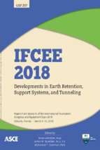 Ifcee 2018 developments in earth retention, support systems, and tunneling