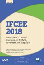 Ifcee 2018 innovations in ground improvement for soils, pavements, and subgrades
