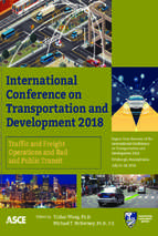 International conference on transportation and development 2018 traffic and freight operations and rail and public transit
