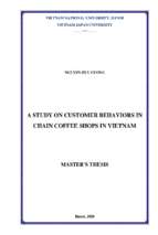 A study on customer behaviors in chain coffee shops in vietnam