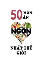 50 món ăn ngon nhất thế giới