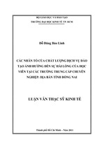 Các nhân tố của chất luợng dịch vụ đào tạo ảnh hưởng đến sự hài lòng của học viên tại các trường trung cấp chuyên nghiệp: địa bàn tỉnh đồng naii