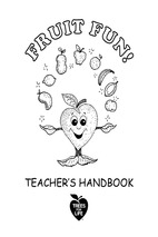 Fruit fun teachers handbook