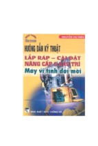 Hướng dẫn kỹ thuật lắp ráp-cài đặt nâng cấp & bảo trì máy vi tính đời mới - nguyễn thu hiền