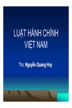 Khái quát chung về luật hành chính việt nam - ths. nguyễn quang huy
