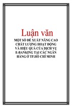 Một số đề xuất nâng cao chất lượng hoạt động và hiệu quả của dịch vụ  e-banking tại các ngân hàng ở tp.hồ chí minh