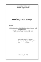Giải pháp nhằm phát triển hoạt động cho vay xuất nhập khẩu tại ngân hàng ngoại thương việt nam