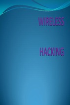 Bài báo cáo thảo luận-wireless hacking