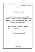 Nghiên cứu, đánh giá tài nguyên sinh khí hậu vùng đông bắc việt nam phục vụ phát triển một số cây trồng nông, lâm nghiệp có giá trị kinh tế [full]