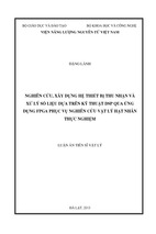 Nghiên cứu, xây dựng hệ thống thiết bị thu nhận và xử lý số liệu dựa trên kỹ thuật dsp qua ứng dụng fpga phục vụ nghiên cứu vật lý hạt nhân thực nghiệm [full]