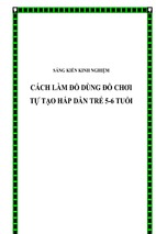 Skkn cách làm đồ dùng đồ chơi tự tạo hấp dẫn trẻ 5-6 tuổi