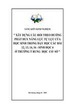 Skkn xây dựng câu hỏi theo hướng phát huy năng lực tự lực của học sinh khi dạy học bài 12, 13, 14, 16 - sinh học 6 – thcs