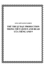 Skkn thủ thuật dạy production trong tiết listen and read của tiếng anh lớp 9