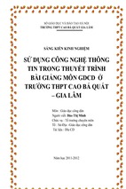 Skkn sử dụng công nghệ thông tin trong thuyết trình bài giảng môn gdcd ở trường thpt cao bá quát – gia lâm